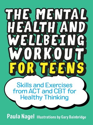 cover image of The Mental Health and Wellbeing Workout for Teens